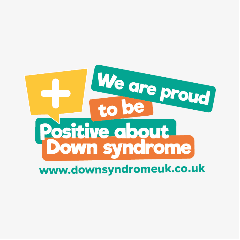 'We are proud to be Positive about Down syndrome' window sticker